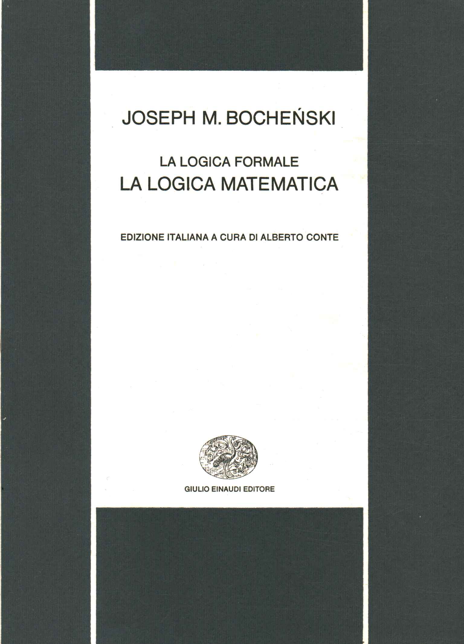 Formale Logik. Mathematische Logik%