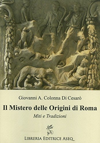 Le mystère des origines de Rome