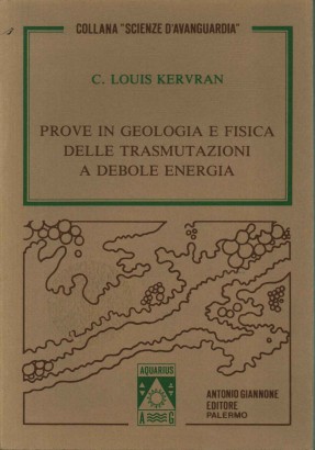 Prove in geologia e fisica delle trasmutazioni a debole energia