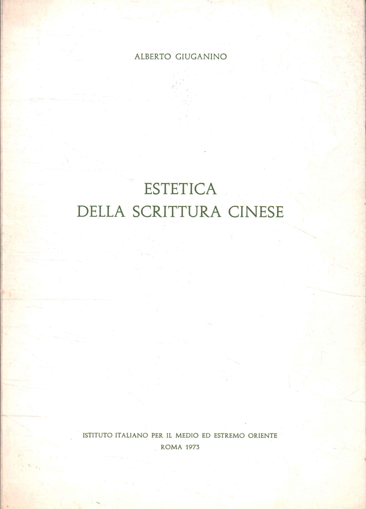 Esthétique de l'écriture chinoise