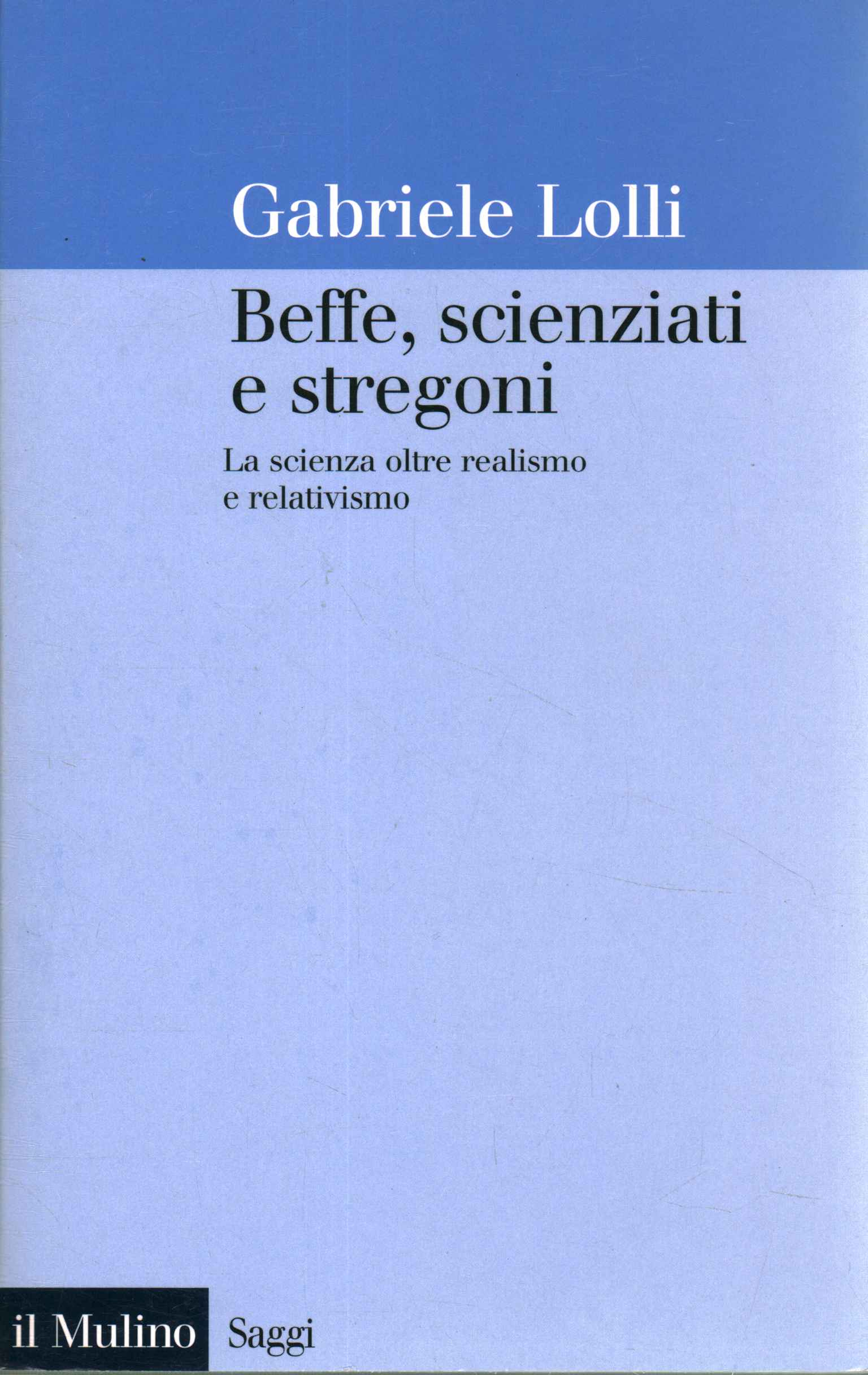 Beffe scienziati e stregoni