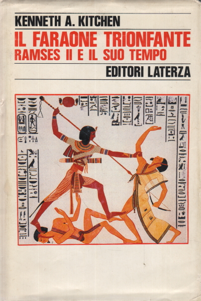 Le Pharaon triomphant : Ramsès II et le%