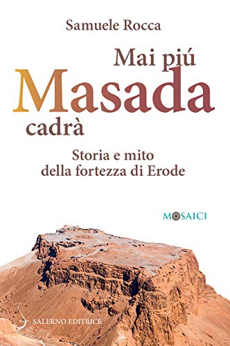 Nunca más caerá Masada