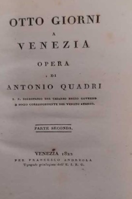 Huit jours à Venise, Huit jours à Venise (tome I et II)