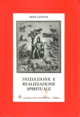 Iniziazione e realizzazione spirituale