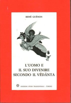 L'uomo e il suo divenire secondo il Vedanta