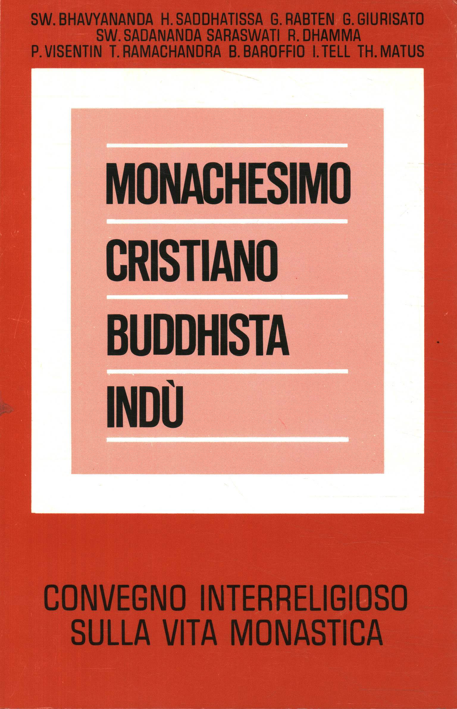 Hindu-buddhistisches christliches Mönchtum