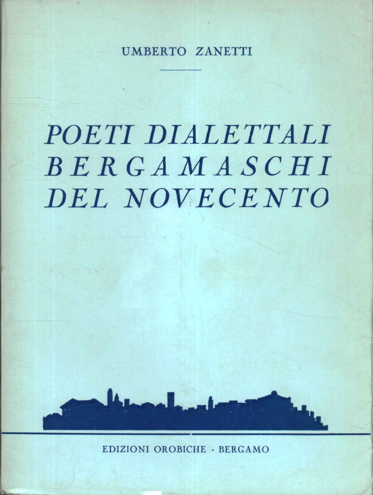 Poetas dialectales de Bérgamo del siglo XX.