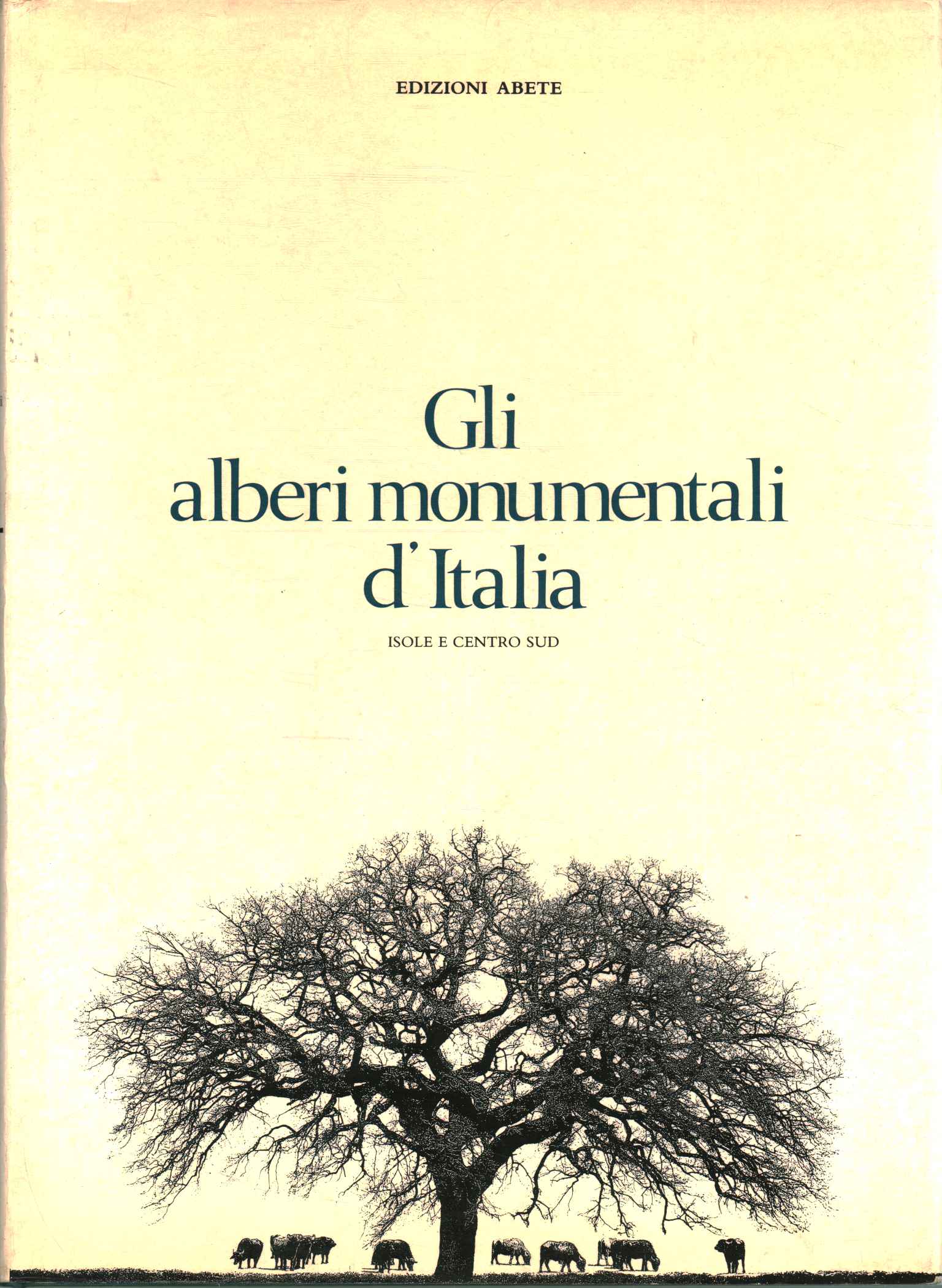 Gli alberi monumentali d'Italia%2,Gli alberi monumentali d'Italia%2,Gli alberi monumentali d'Italia%2