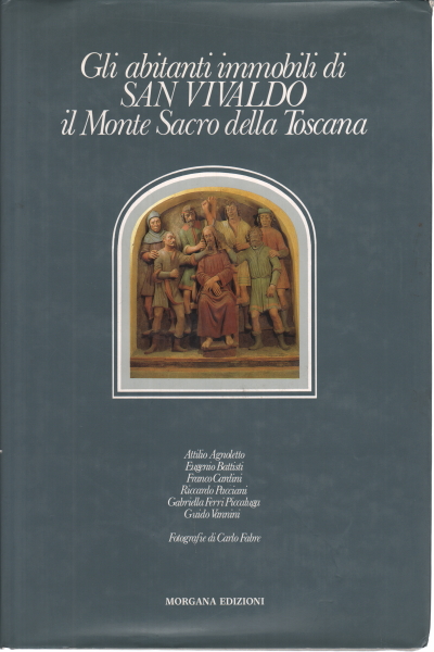 Les habitants immobiles de San Vivaldo i