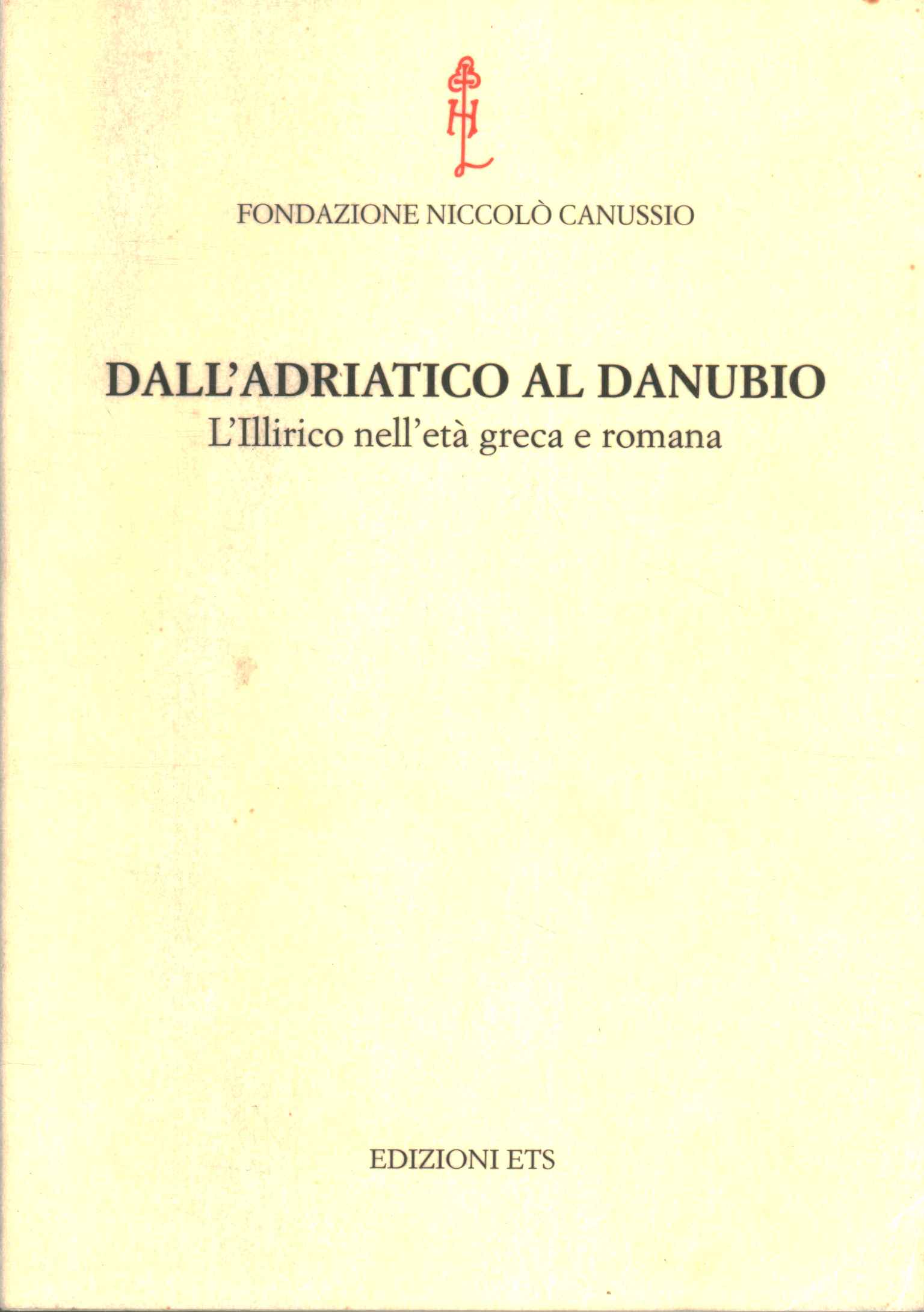 Del Adriático al Danubio