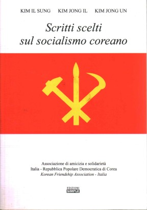 Scritti scelti sul socialismo coreano