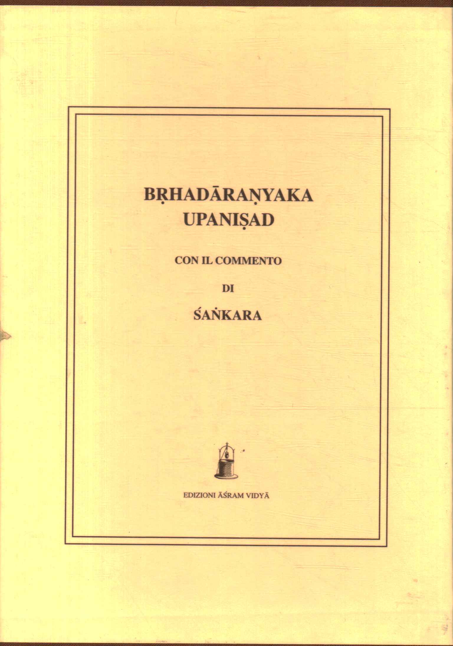 Brhadaranyaka Upanisad