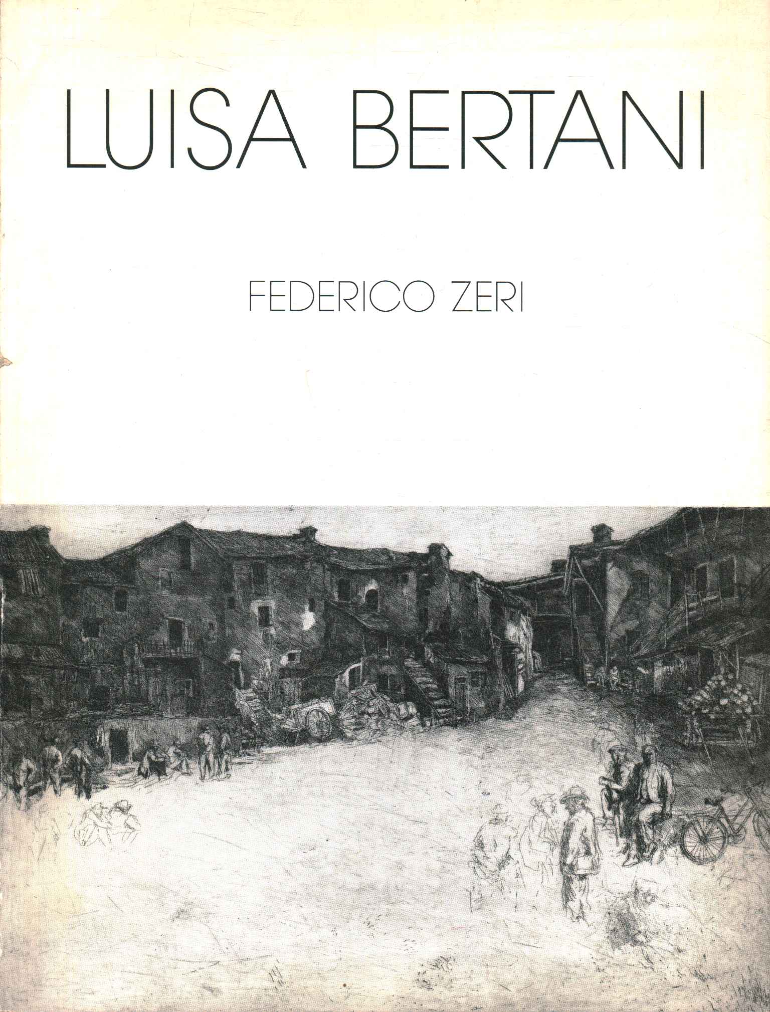 Luisa Bertani. Memories of millennia