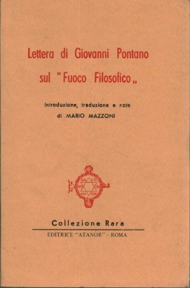 Lettera di Giovanni Pontano sul Fuoco Filosofico