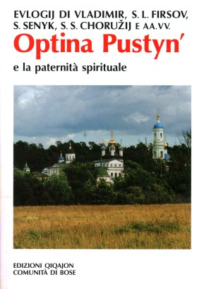 Optina Pustyn' e la paternità spirituale