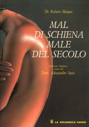 Mal di schiena male del secolo