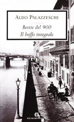 Bestie del 900. Il buffo integrale