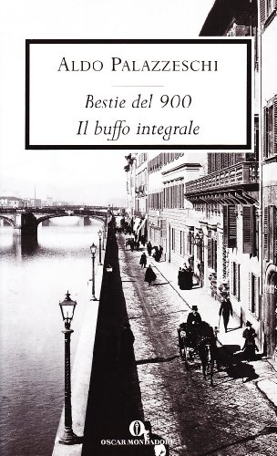 Bestie del 900,Bestie del 900. Il buffo integrale