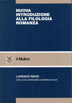 Nuova introduzione alla filologia romanza