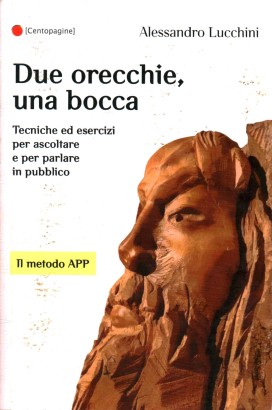 Due orecchie, una bocca