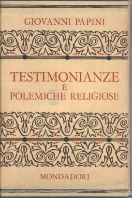 Testimonianze e polemiche religiose