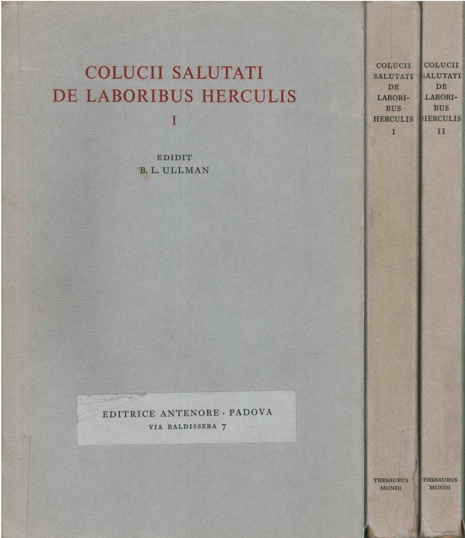 Colucii salutati de laboribus herculis (