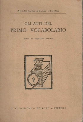 Gli atti del primo vocabolario