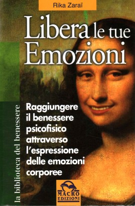 Libera le tue emozioni