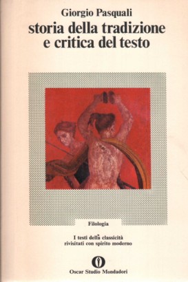 Storia della tradizione e critica del testo