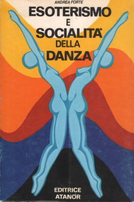 Esoterismo e socialità della danza