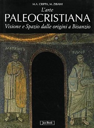 L'arte paleocristiana