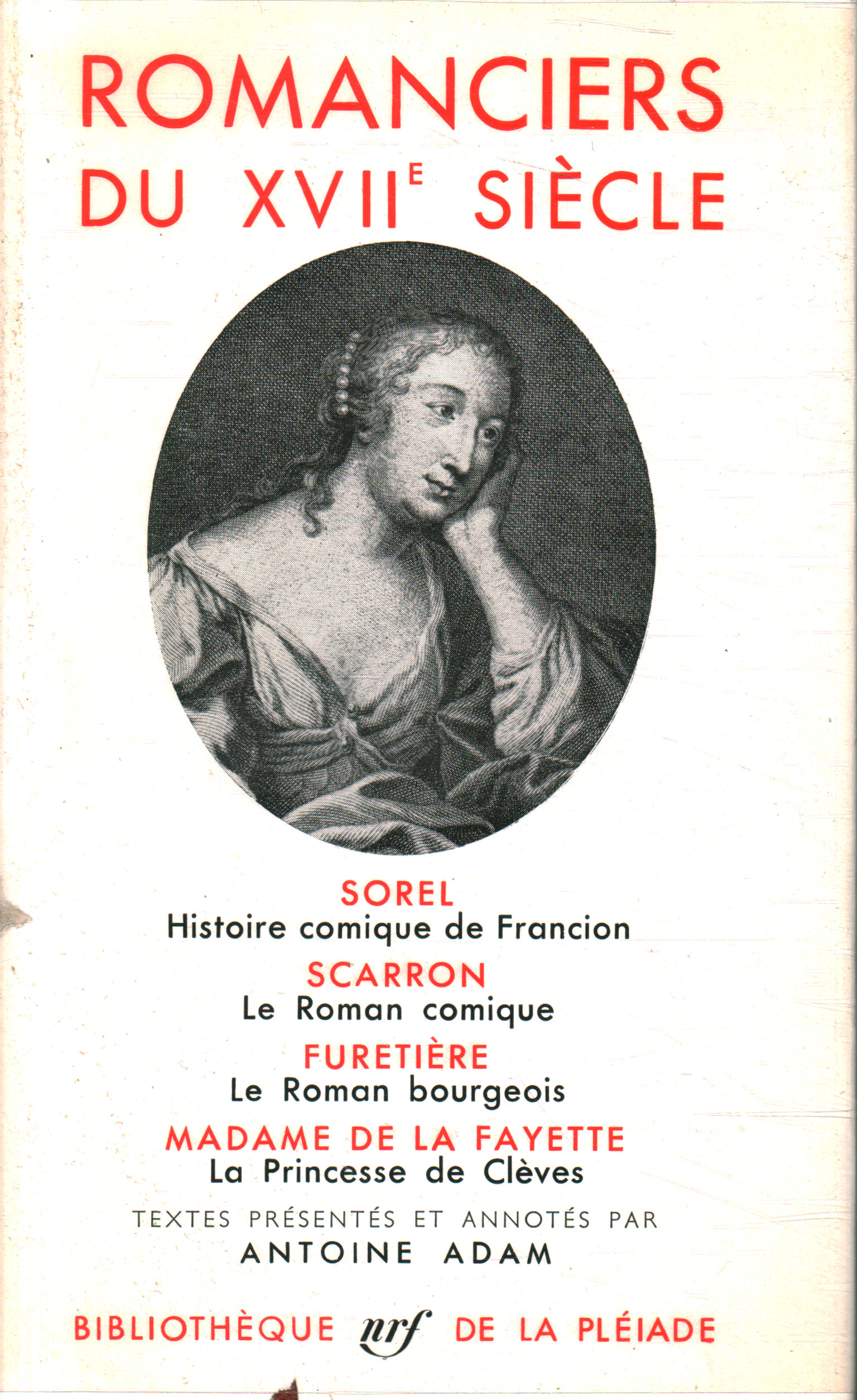 Romanciers des XVII Siècle