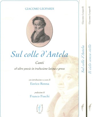 Sul colle d'Antela. Il cielo senza stelle (2 Volumi)