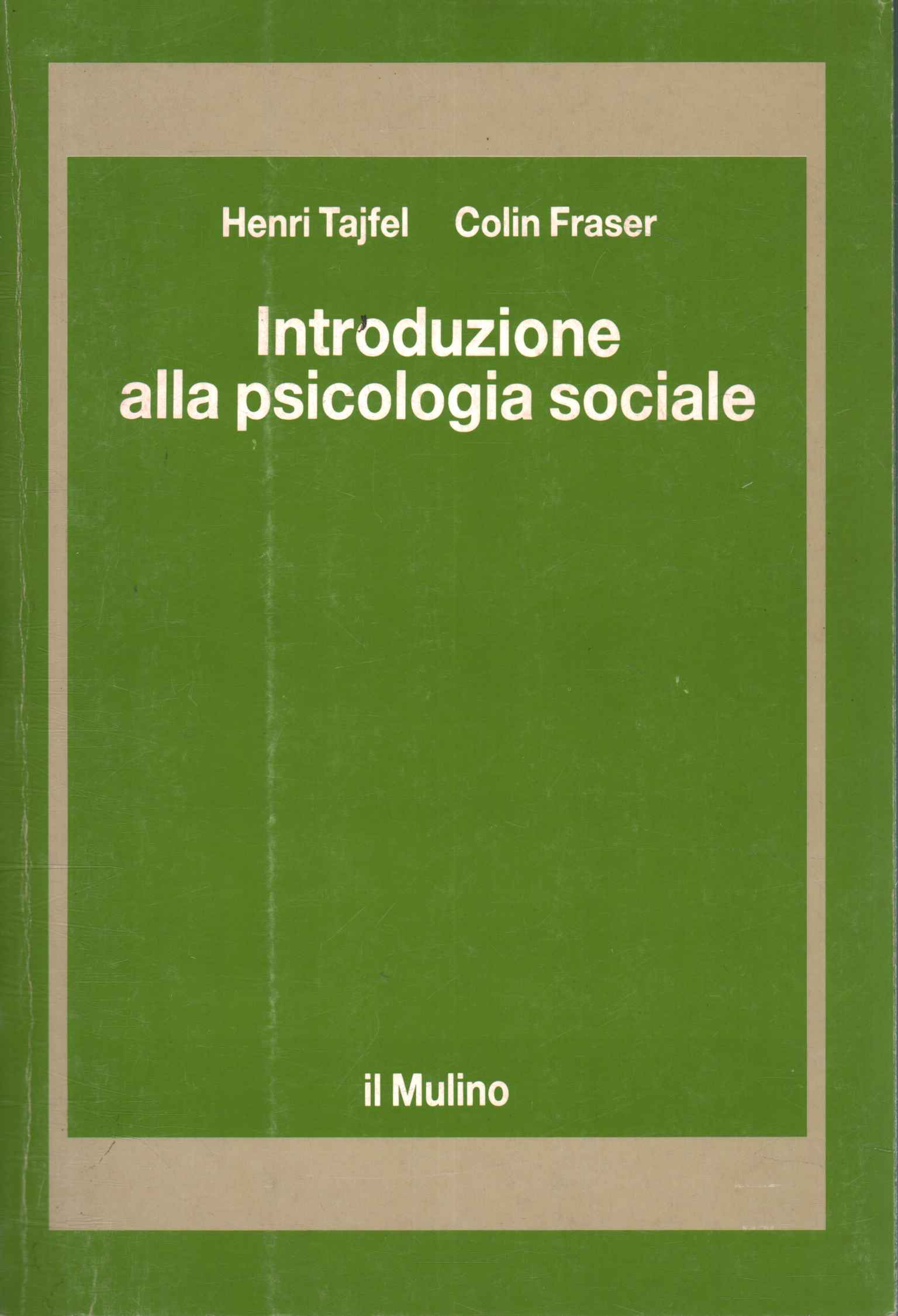 Introduzione alla psicologia sociale