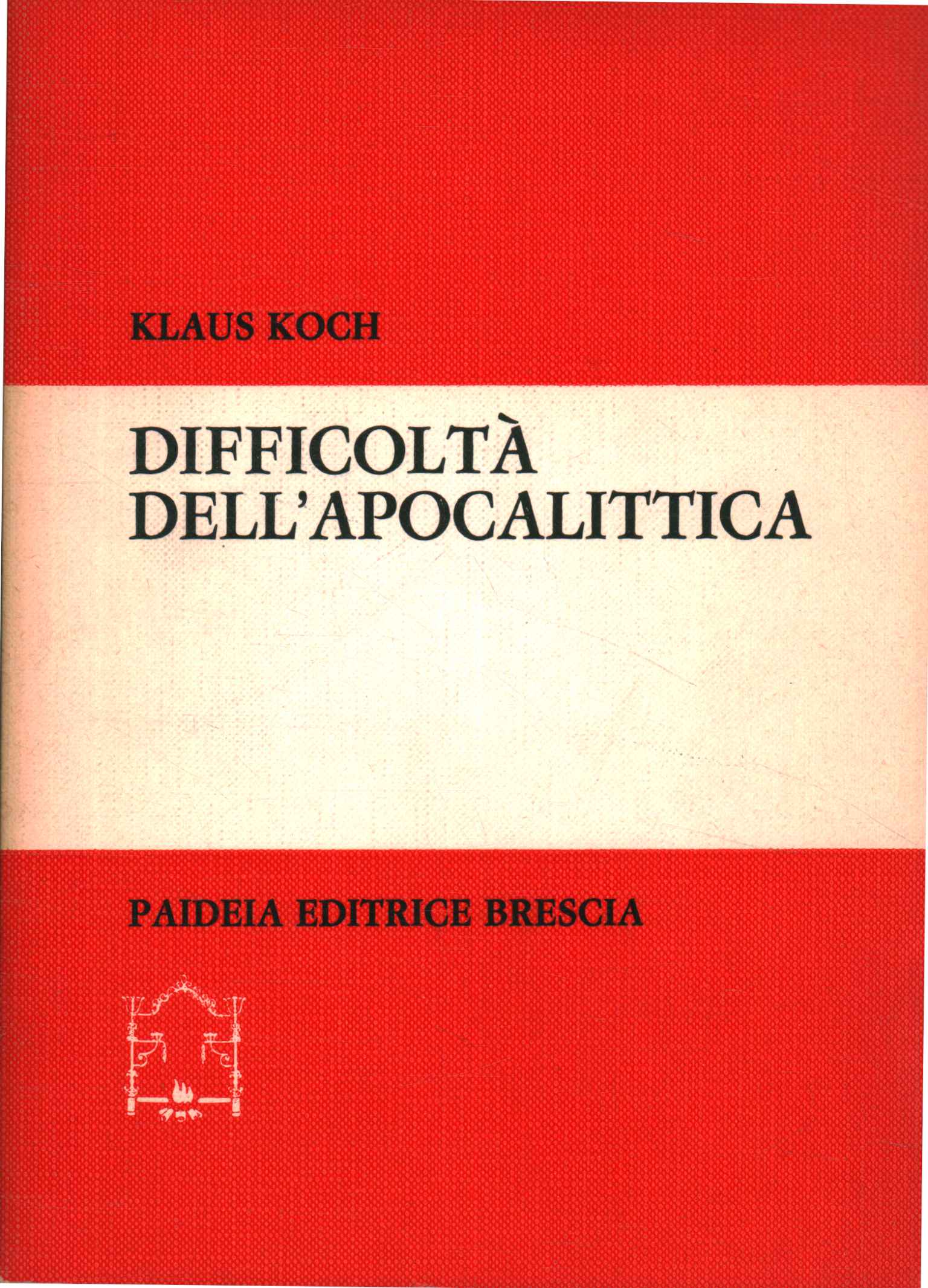 Difficoltà dell'apocalittica