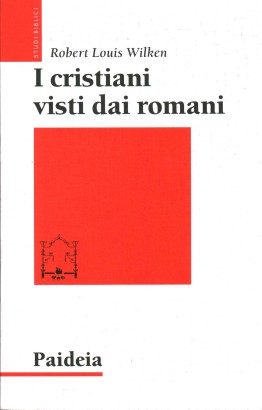 I cristiani visti dai romani