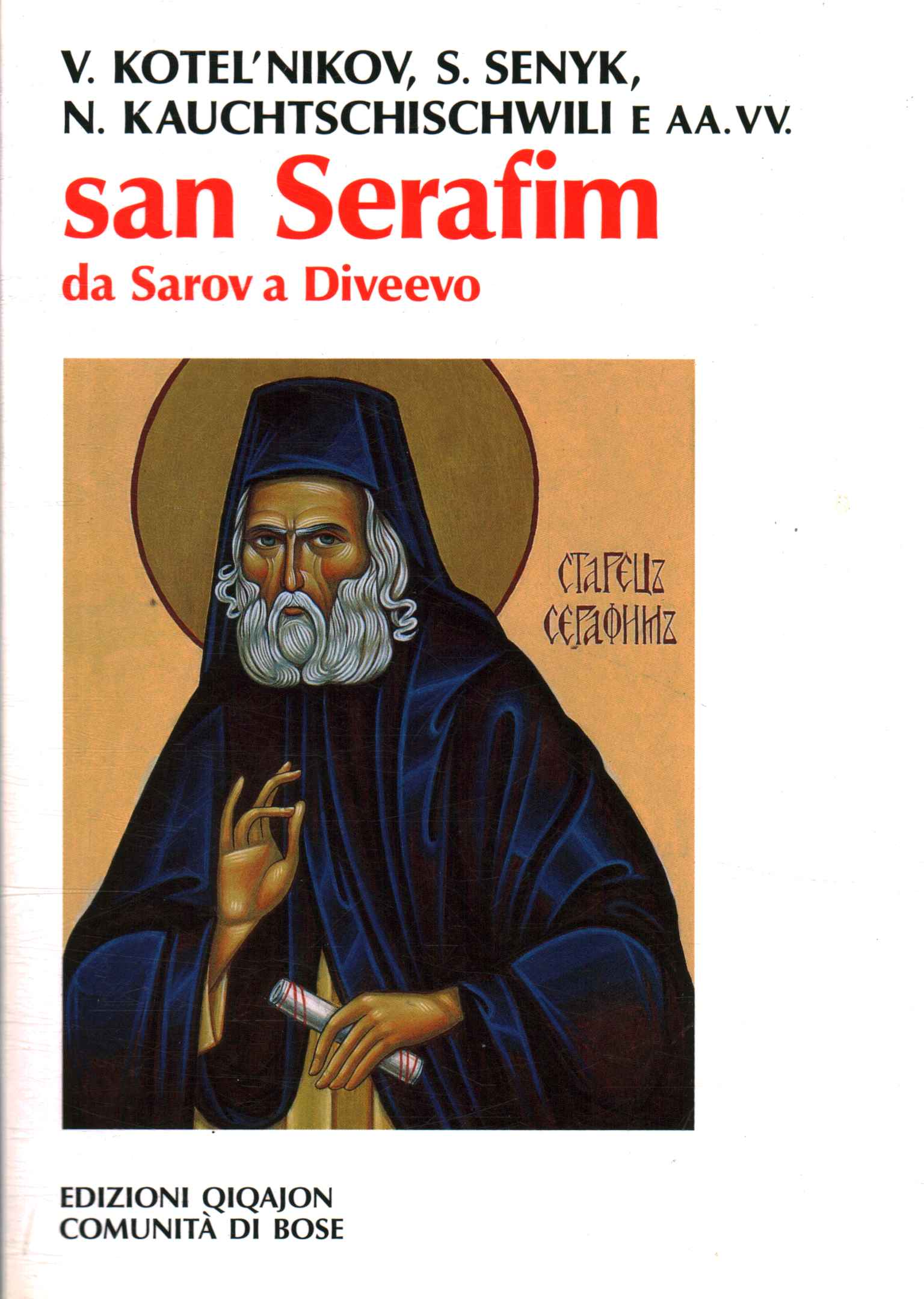 Saint Serafim de Sarov à Divevo