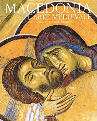 Macedonia. L'arte medievale dal IX al XV secolo