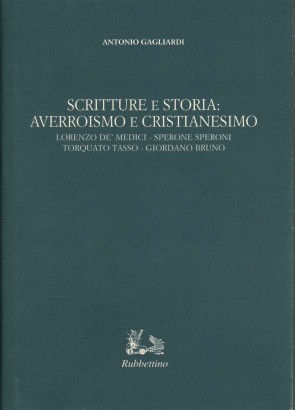 Scritture e storia: averroismo e cristianesimo
