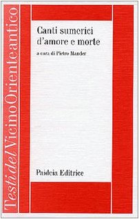 Chants sumériens d'amour et de mort%,Chants sumériens d'amour et de mort%