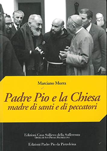 Padre Pio and the Church