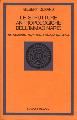 Le strutture antropologiche dell'immaginario