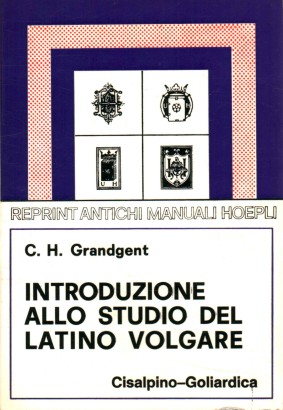 Introduzione allo studio del latino volgare