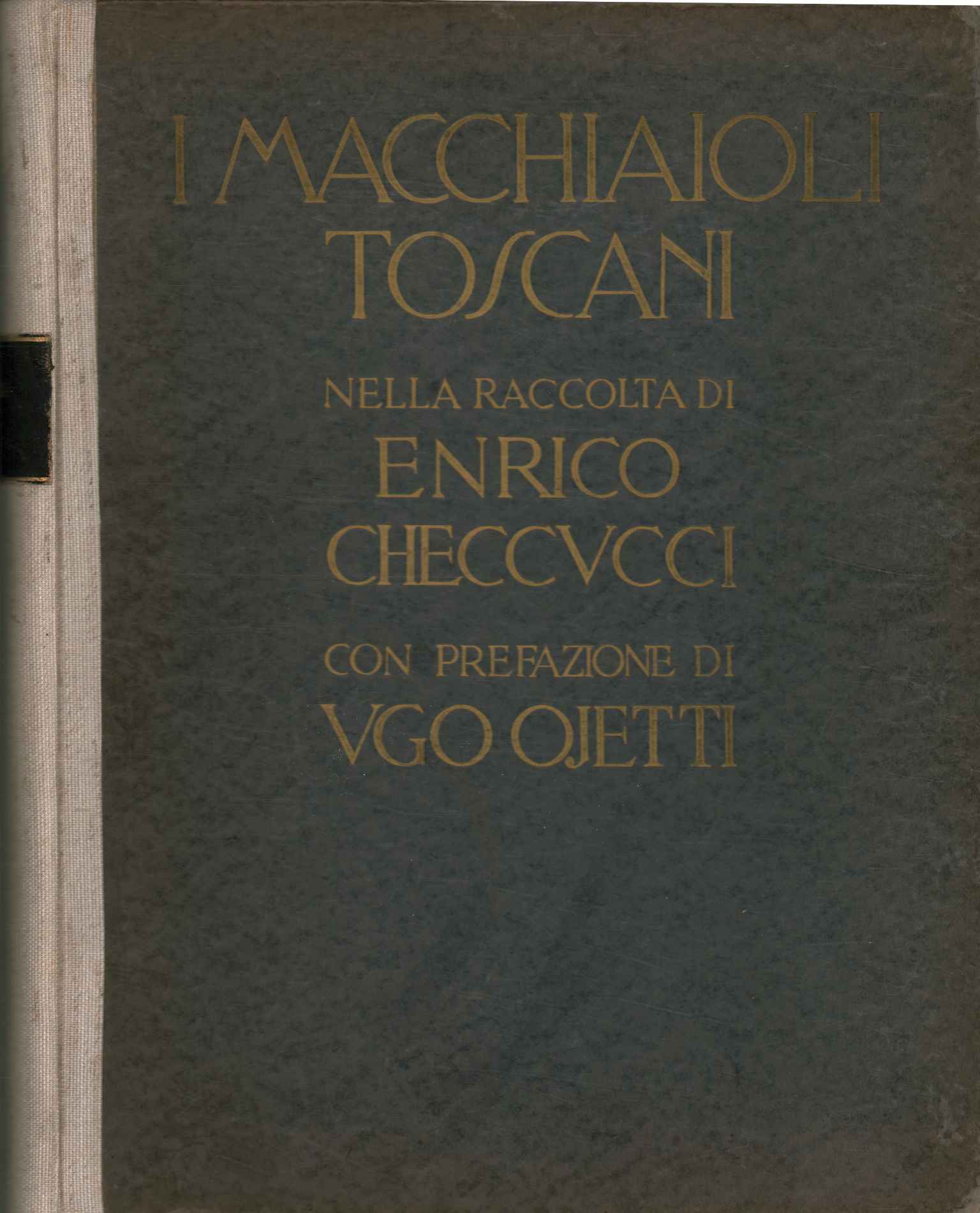 I Macchiaioli toscani nella raccolta di%,I Macchiaioli toscani nella raccolta di%