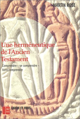 Une herméneutique de l'Ancienne