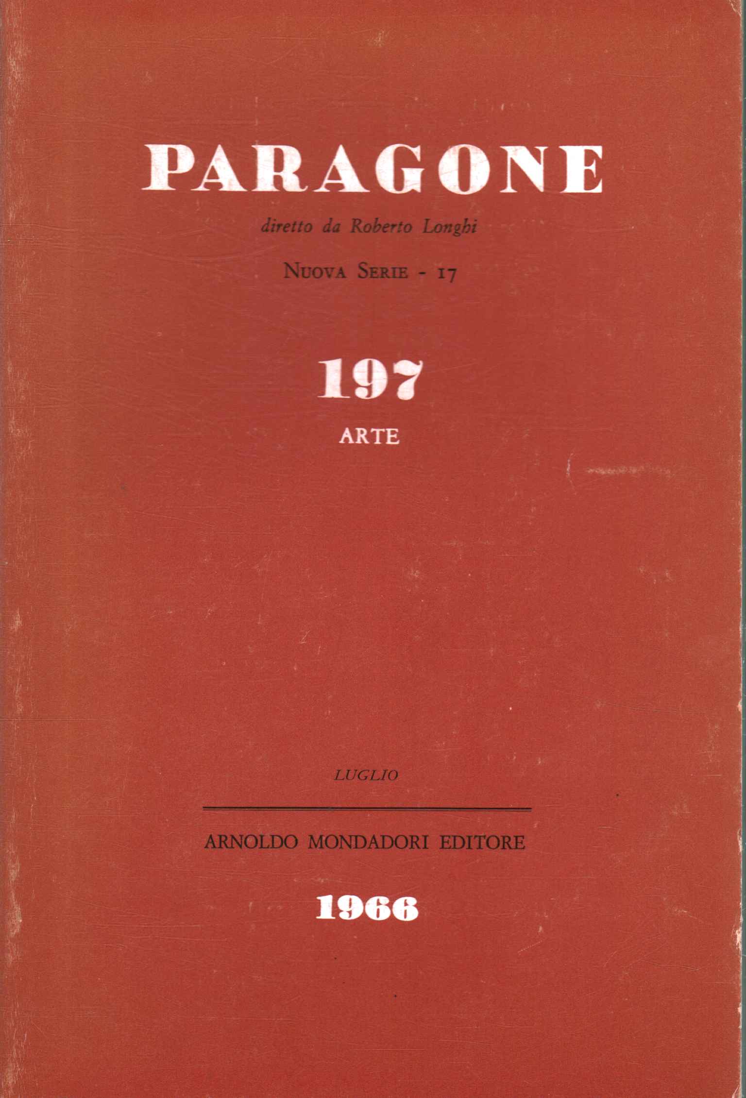 Paragone. Arte (Anno XVII Numero 197/17