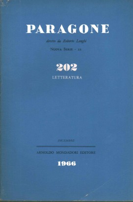 Paragone. Letteratura (Anno XVII, Numero 202/22, dicembre 1966)