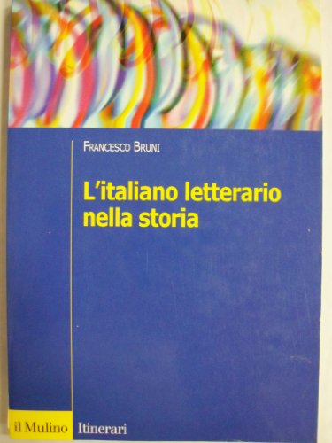 L'italiano letterario nella stori