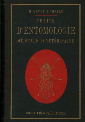 Traité d'entomologie médicale et vétérinaire